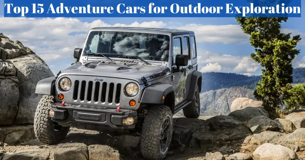 Los 15 mejores autos de aventura para explorar al aire libre