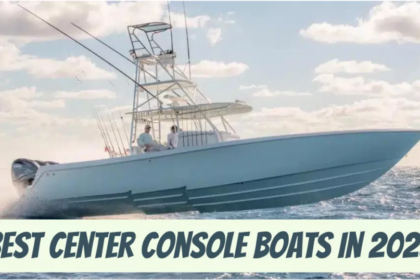 Los 15 mejores barcos con consola central | Edición 2023