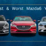 16 Mejores y Peores Mazda6 Años [Modelos Clasificados Completos]