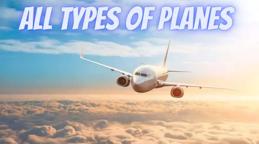 25 tipos de aviones de los que nunca has oído hablar | Uso y categorías