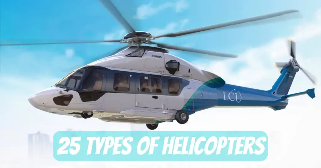 25 tipos de helicópteros | Usos Y Ejemplos