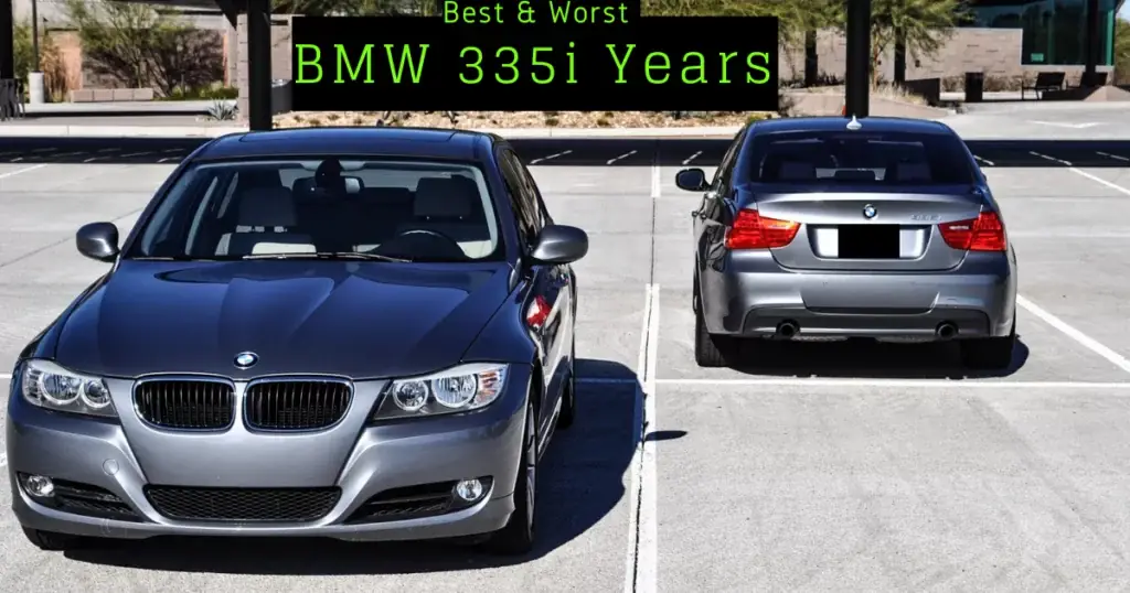 BMW 335i años a evitar | Los 9 mejores y peores años