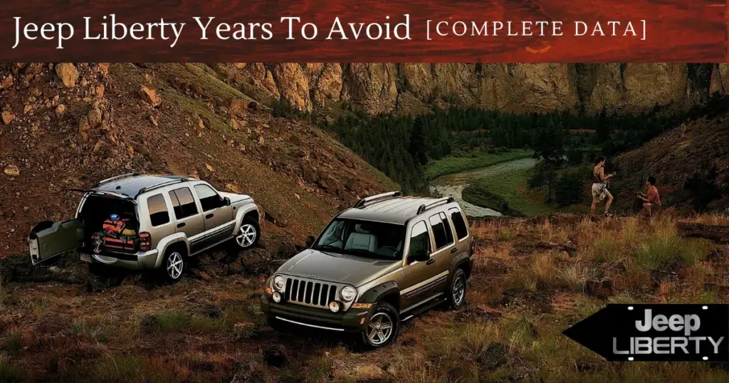 Jeep Liberty: años que hay que evitar | 11 Mejores y Peores Años