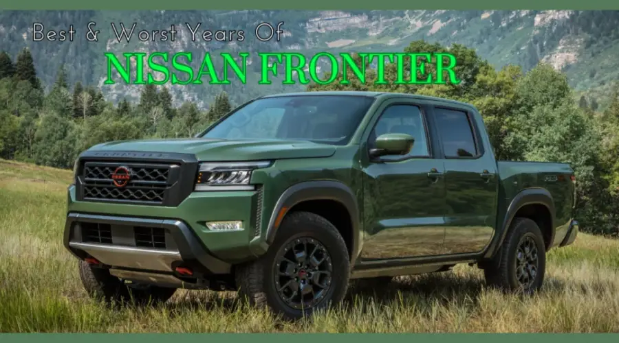 Nissan Frontier: Años que hay que evitar | 14 Mejores y Peores Años 2023