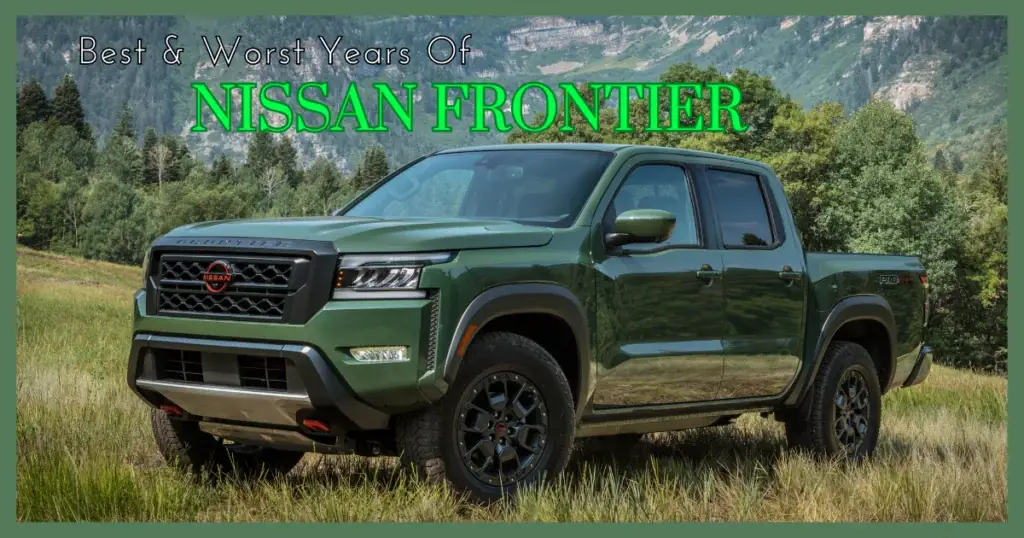 Nissan Frontier: Años que hay que evitar | 14 Mejores y Peores Años 2023