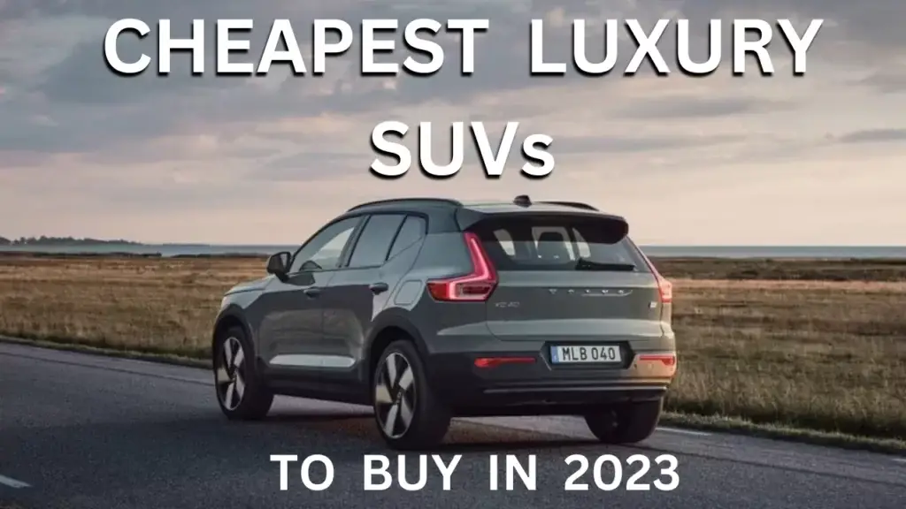 Los SUV de lujo más baratos para comprar en 2023